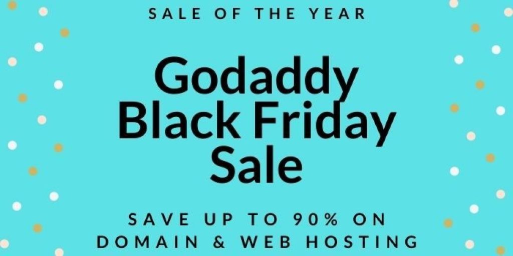 UpTo 90 Off Godaddy Black Friday Sale 2023 Deals On Hosting