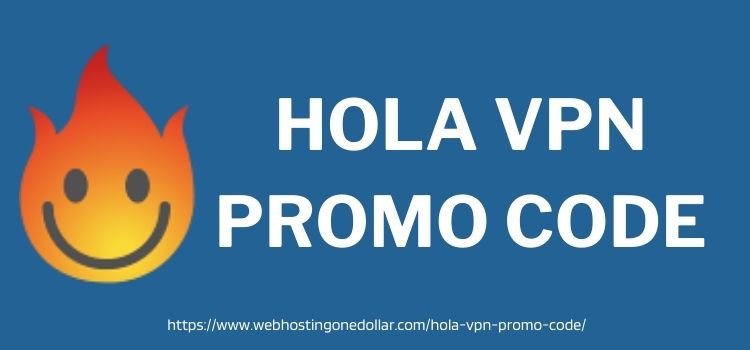 Hola VPN Promo Code | 80%Off Hola VPN Coupon & Discount 2023