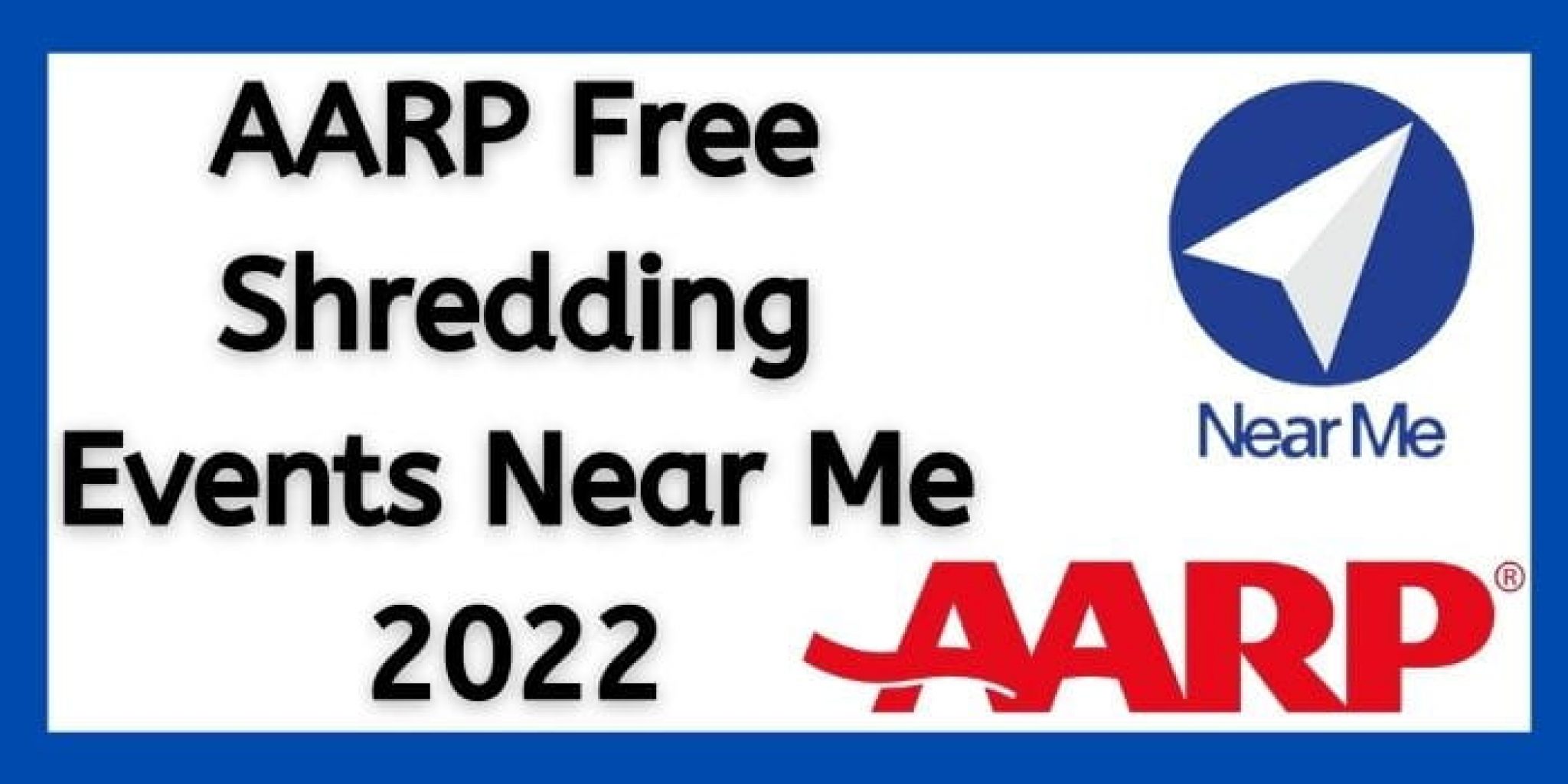 AARP Free Shredding Events Near Me September 2023