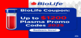 Biolife Coupon : Upto $1200 Plasma Promo Codes 2025