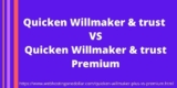 Quicken Willmaker Plus VS Premium 2025 | Which One Is Best For You?
